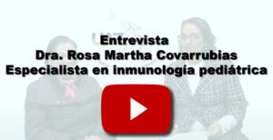 Entrevista Dra. Rosa Martha Covarrubias